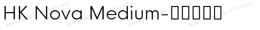 HK Nova Medium字体转换